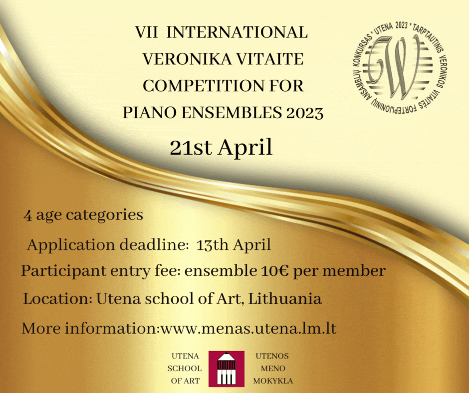 VII INTERNATIONAL VERONIKA VITAITE COMPETITION FOR PIANO ENSEMBLES